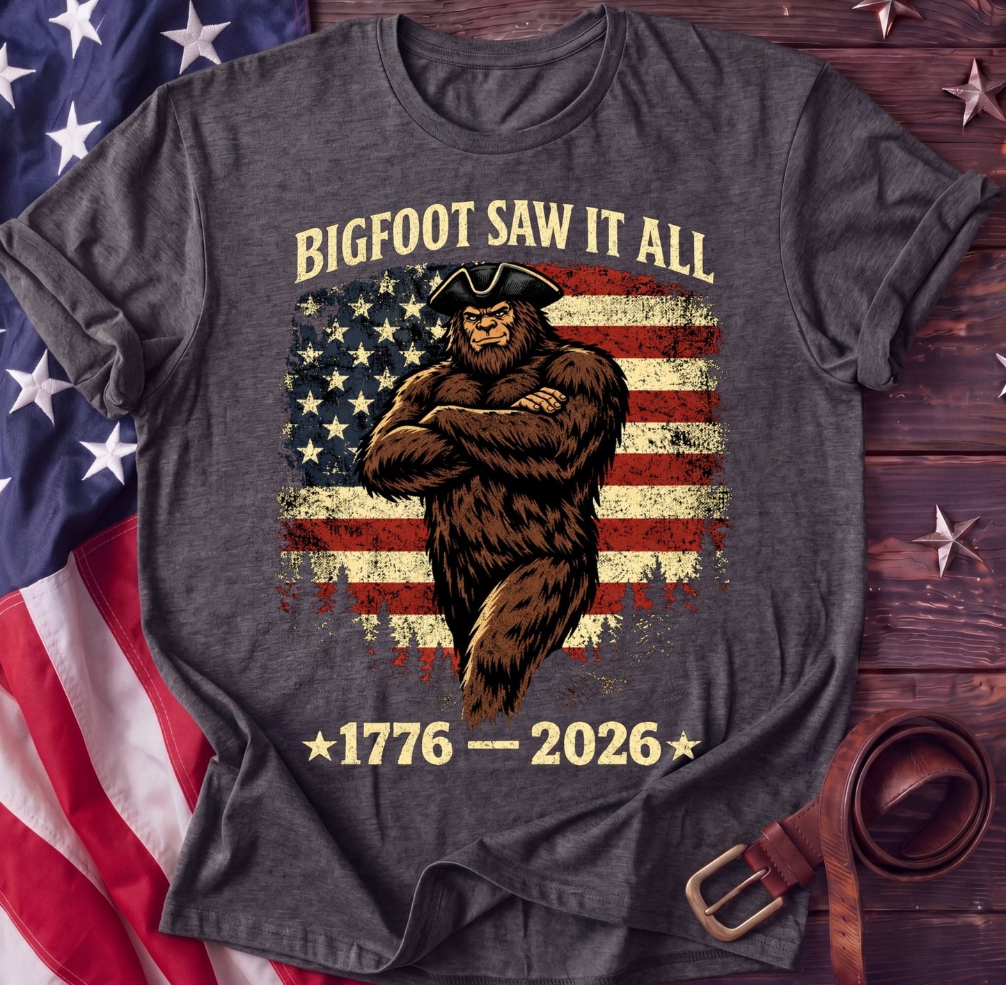 Bigfoot Saw It All Tee — Colonial Hat Edition | 1776–2026 Funny Patriotic Shirt - TwoFiftyYears