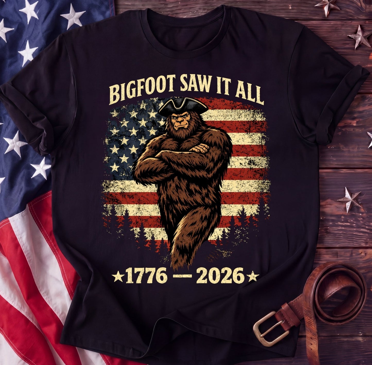 Bigfoot Saw It All Tee — Colonial Hat Edition | 1776–2026 Funny Patriotic Shirt - TwoFiftyYears