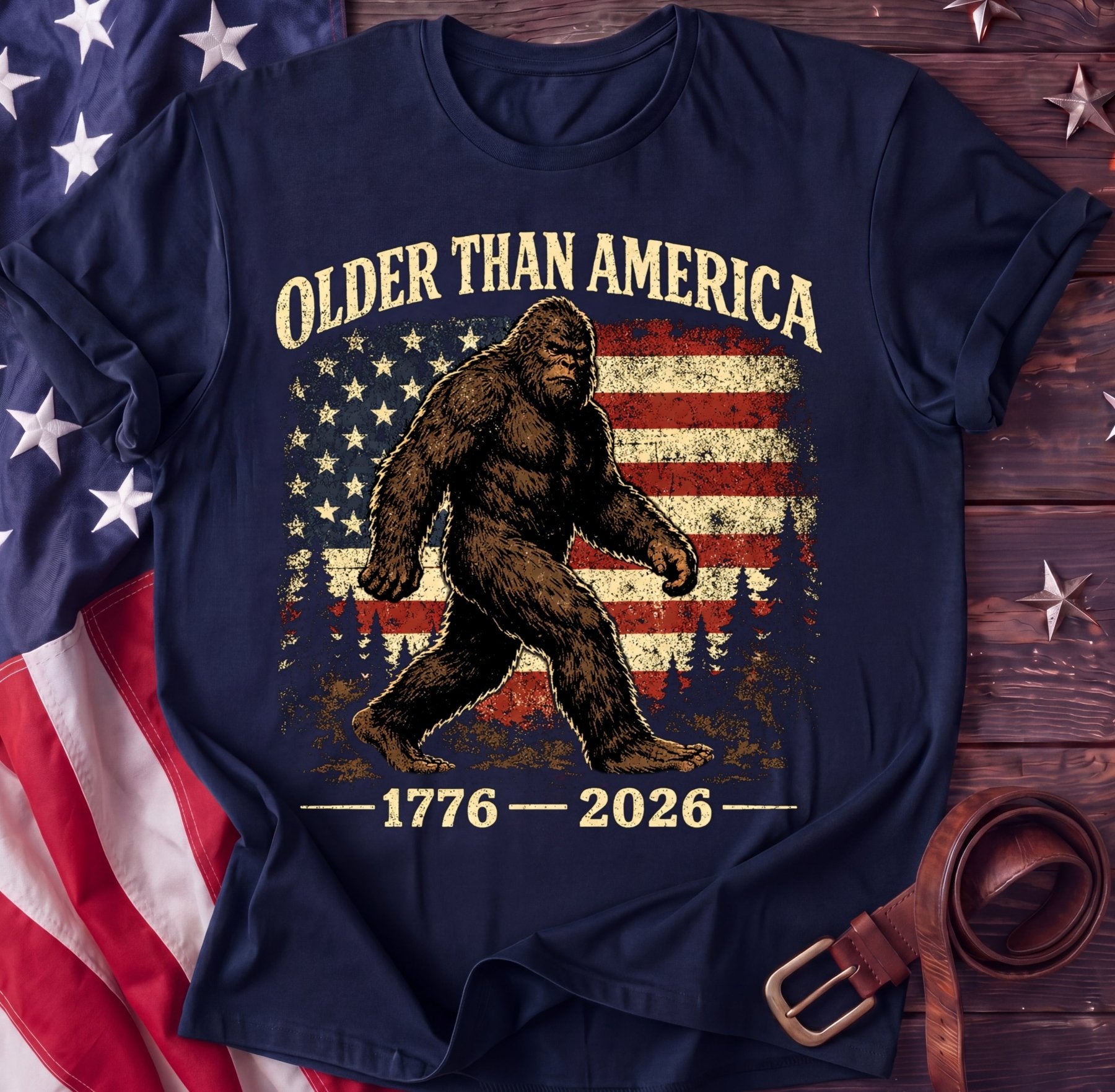 Older Than America Tee — Bigfoot 1776–2026 Funny Patriotic Shirt | 250th Anniversary - TwoFiftyYears